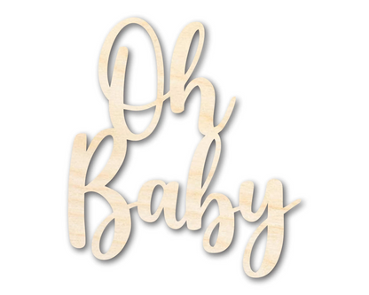 Unfinished Oh Baby Sign Shape | DIY Craft Cutout | up to 46" DIY