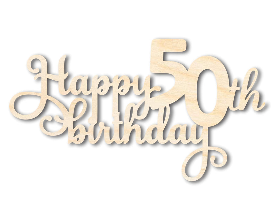 Unfinished Happy 50th Birthday Sign Shape | DIY Craft Cutout | up to 46" DIY - NameSigns.com