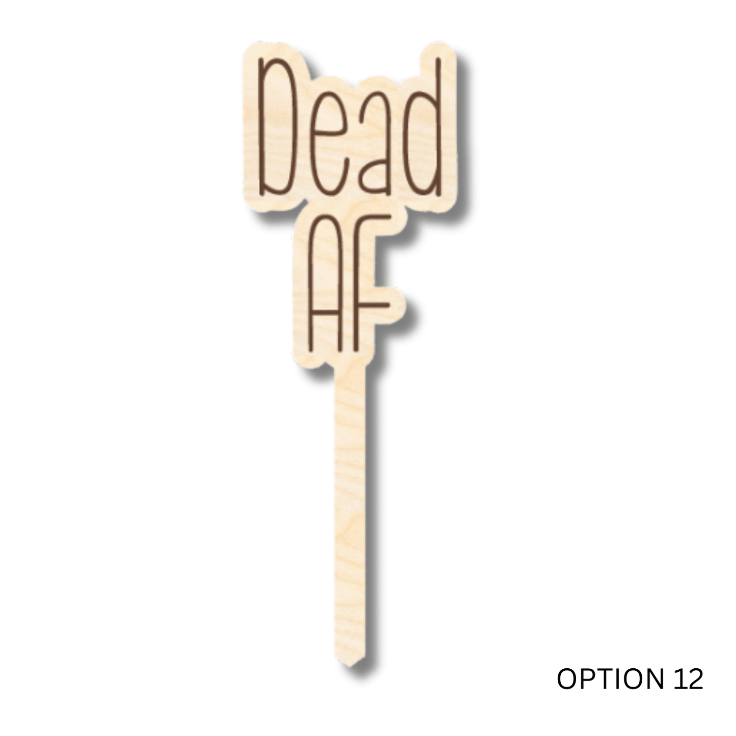 Unfinished Wood Funny Plant Stakes | 24 Options | 5" Tall | 1/8" Wood | Wood Craft Cutout - NameSigns.com