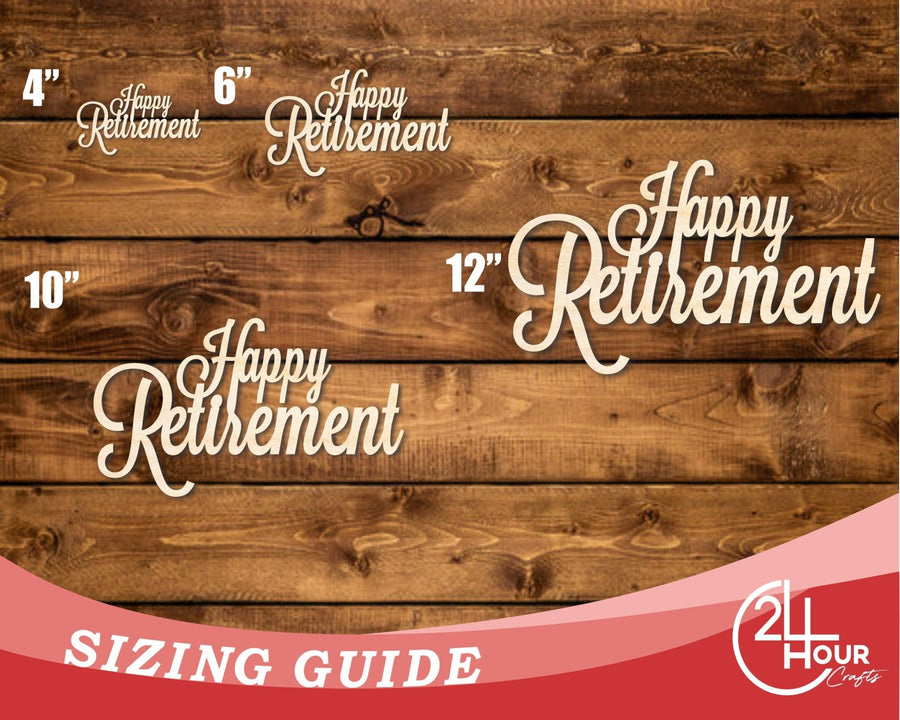 Unfinished Wood Happy Retirement Shape | DIY Craft Cutout | up to 46" DIY - NameSigns.com