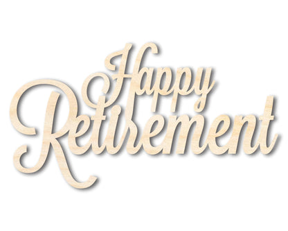 Unfinished Wood Happy Retirement Shape | DIY Craft Cutout | up to 46" DIY - NameSigns.com