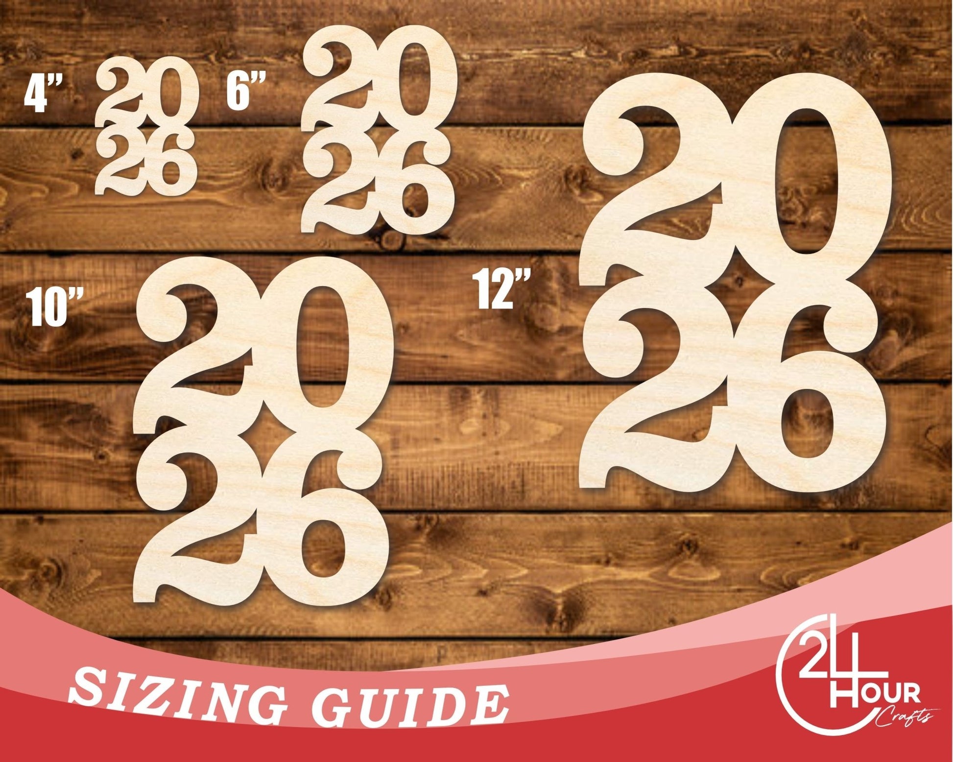 Unfinished Wood Year 2026 Shape | DIY Craft Cutout | up to 46" DIY - NameSigns.com