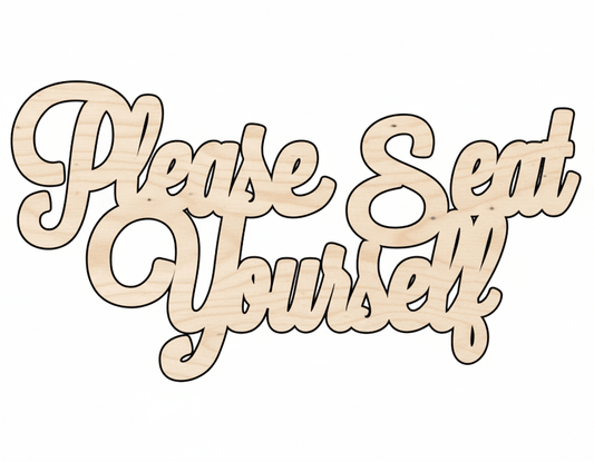 Wood Shape - Please Seat Yourself Sign | DIY Wedding Decor, Baltic Birch Plywood Blank Door Hanger Wooden Cutout Cut Outs - Unfinished - NameSigns.com